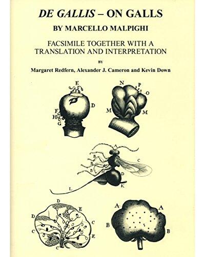 De Gallis: On Galls, Facsimile Together with a Translation and Interpretation