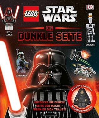 LEGO® Star Wars(TM) Die Dunkle Seite: Entdecke die Dunkle Seite der Macht - wenn du dich traust!