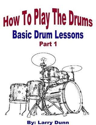 How To Play The Drums: Basic Drum Lessons