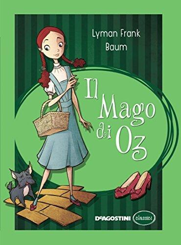 Il mago di Oz (Classici)