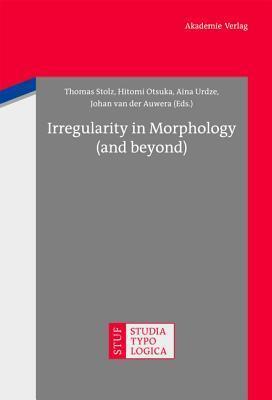 Irregularity in Morphology (and beyond)
