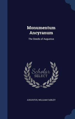 Monumentum Ancyranum: The Deeds of Augustus
