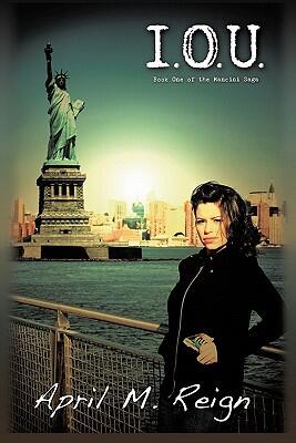 I.O.U. (Book One in the Mancini Saga)