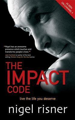 Impact Code: Live the Life You Deserve