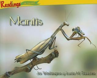 Las mantis / Mantids (Bichos Depredadores / Predator Bugs)