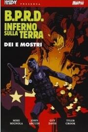 B.P.R.D. Inferno sulla Terra, Vol. 2: Dei e Mostri