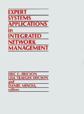 Expert Systems Applications in Integrated Network Management