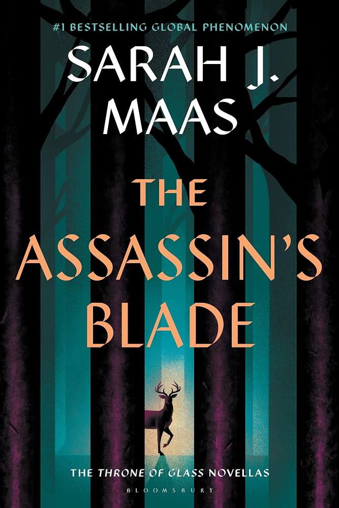 The Assassin's Blade: The Throne of Glass Prequel Novellas (Throne Of Glass Series)