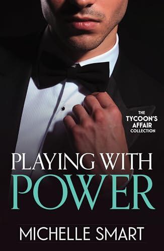 The Tycoon's Affair: Playing With Power: Marriage Made in Blackmail (Rings of Vengeance) / Billionaire's Baby of Redemption / His Greek Wedding Night Debt