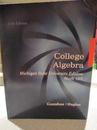 College Algebra Michigan State University Edition