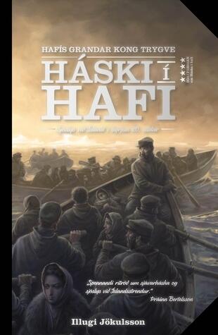 Háski í hafi: Hafís Grandar Kong Trygve (Sjólslys Við Ísland Í Byrjun 20. Aldar)