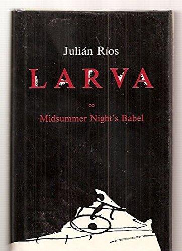 Larva: Midsummer Night's Babel