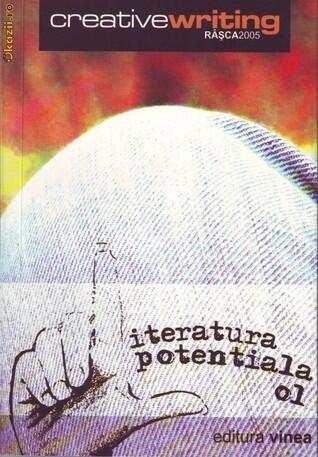 literatura potențială 01, creative writing, Râșca 2005