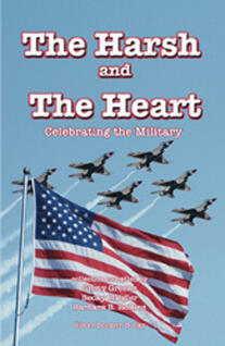 The Harsh and the Heart: Celebrating the Military