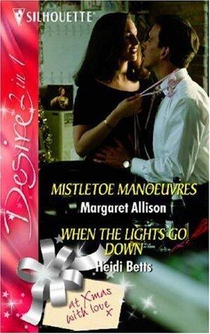 Mistletoe Manoeuvres / When The Lights Go Down