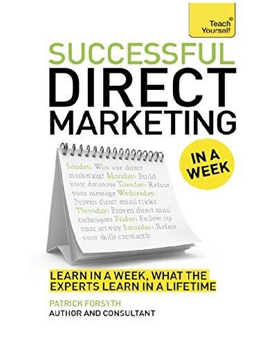 Successful Direct Marketing in a Week: Teach Yourself