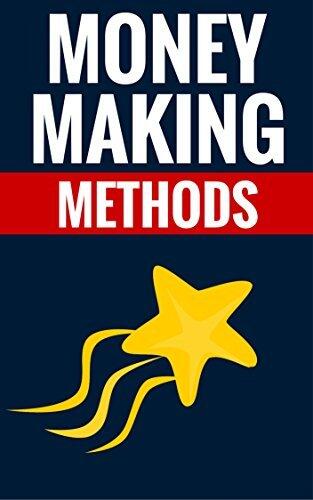Money Making Methods - How To Make Money Online: Earn Money From Home