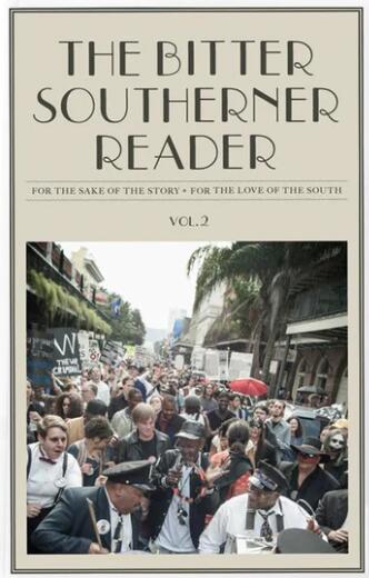 The Bitter Southerner Reader, Vol. 2