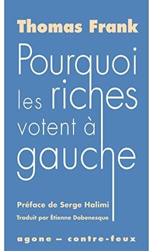 Pourquoi les riches votent à gauche