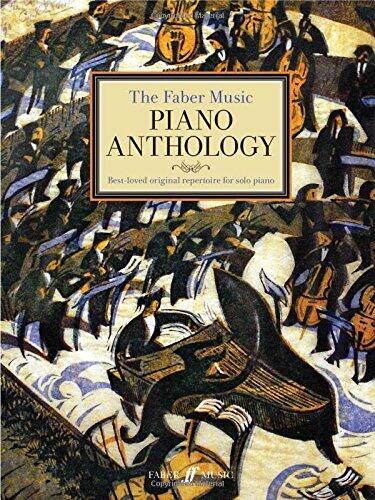 The Faber Music Piano Anthology: Best-loved Original Repertoire for Solo Piano, Hardcover Book