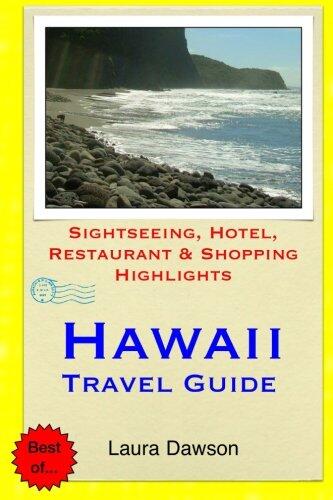 Hawaii Travel Guide: Sightseeing, Hotel, Restaurant & Shopping Highlights