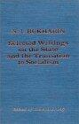 Selected Writings on the State and the Transition to Socialism: Selected Writings on the State and the Transition to Socialism