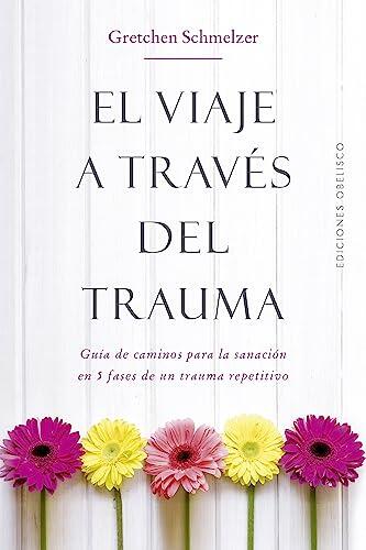 El viaje a través del trauma