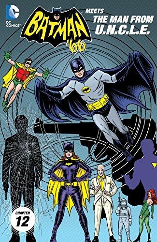 Batman '66 Meets The Man From U.N.C.L.E. #12