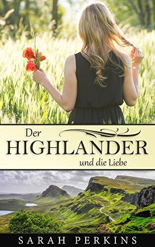 Der Highlander und die Liebe