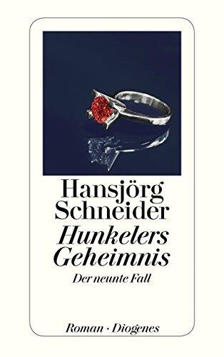 Hunkelers Geheimnis: Der neunte Fall