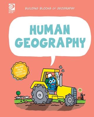 World Book - Building Blocks of Geography - Human Geography