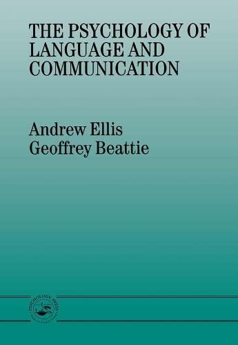 The Psychology of Language and Communication