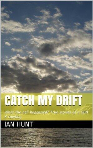 Catch my drift