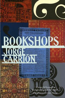 Bookshops: A Reader's History
