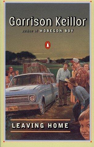 Leaving Home: A Collection of Lake Wobegon