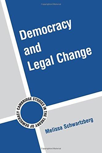 Democracy and Legal Change (Cambridge Studies in the Theory of Democracy)