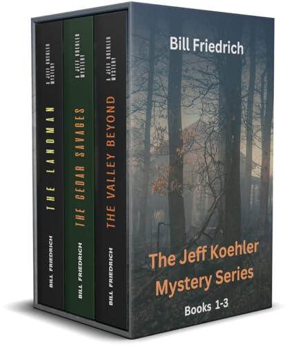 The Jeff Koehler Mystery Series : Books 1-3 (The Jeff Koehler Series Box Set)