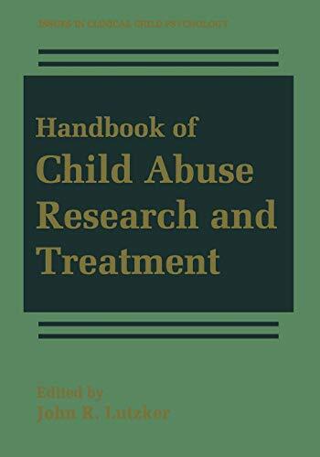 Handbook of Child Abuse Research and Treatment