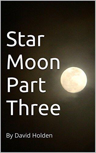 Star Moon, Part Three