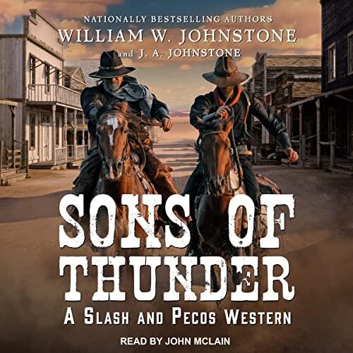 Sons of Thunder (The Slash and Pecos Westerns Series)