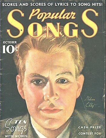 Popular Songs - Scores and Scores of Lyrics to Song Hits -- Ten Songs with Words and Music (October Issue)