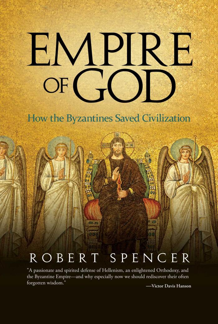 Empire of God (How the Byzantines Saved Civilization)