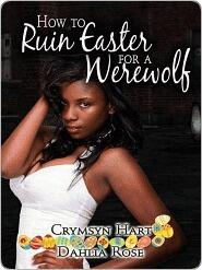 How to Ruin Easter for a Werewolf