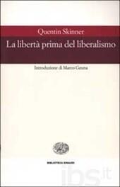 La libertà prima del liberalismo