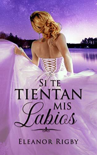 Si Te Tientan Mis Labios