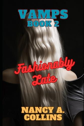 VAMPS Book 2: Fashionably Late