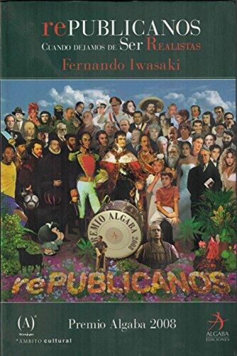 Republicanos cuando dejamos de ser realistas