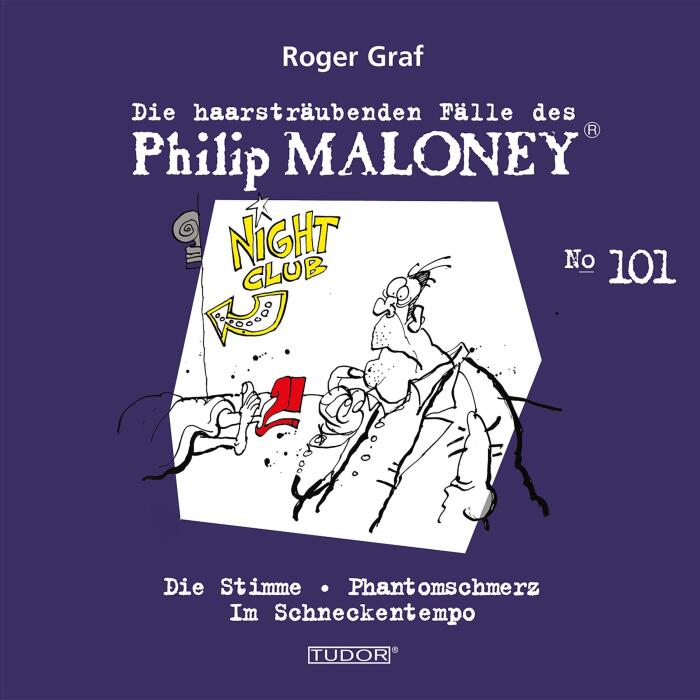 Die Stimme/ Phantomschmerz/ Im Schneckentempo: Die haarsträubenden Fälle des Philip Maloney, No.101