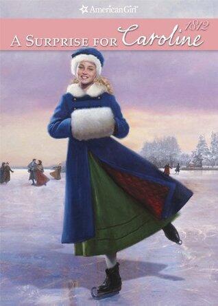 A Surprise for Caroline (American Girl