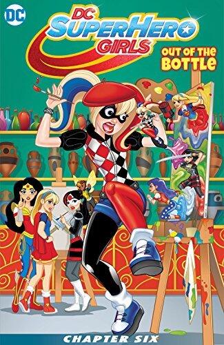 DC Super Hero Girls: Out of the Bottle (2017) #6